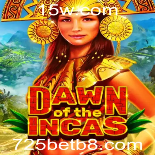 DawnoftheIncas: Explorando o Fascinante Mundo do Jogo Estratégico com 725bet